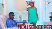 HOUSE KEEPER  – 2020-Nollywood-Movie